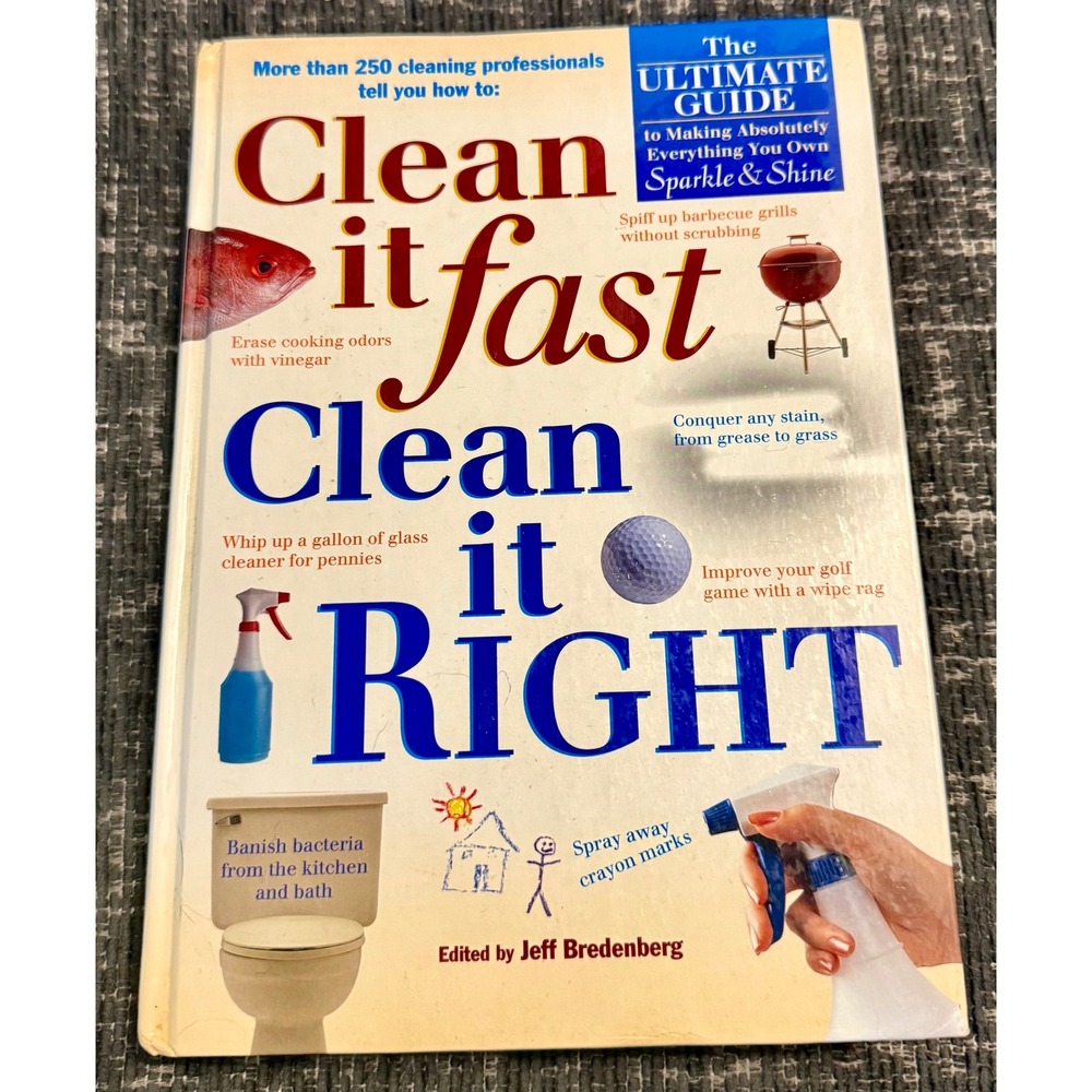 Rodale Clean It Fast Clean It Right Hardcover Excellent 1998 Cleaning Guide